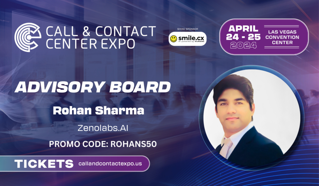 Rohan Sharma, Advisory Board Member for Call & Contact Center Expo