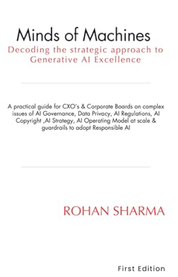 Rohan Sharma - Minds of Machines: A Guide to Generative AI and Machine Learning for Executives