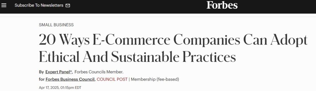 Rohan Sharma quoted in Forbes Expert Panel on sustainable e-commerce practices for 2025.