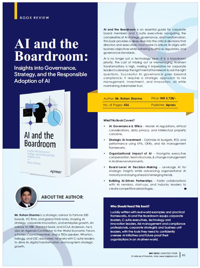 Rohan Sharma, world's leading AI governance expert, featured in Institute of Directors India book review for "AI and the Boardroom"—best AI governance book 2025 on compliance, risk management, and responsible AI strategy for boards.
